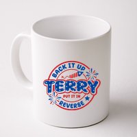 Back It Up Terry Put It In Reverse 4th Of July Fireworks Mug