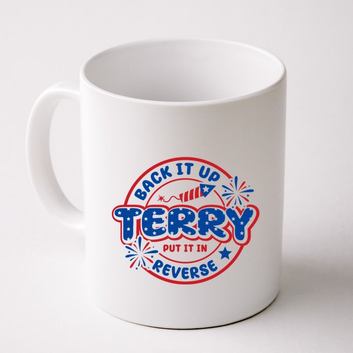 Back It Up Terry Put It In Reverse 4th Of July Fireworks Mug