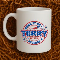 Back It Up Terry Put It In Reverse 4th Of July Fireworks Mug