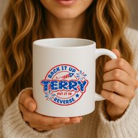 Back It Up Terry Put It In Reverse 4th Of July Fireworks Mug
