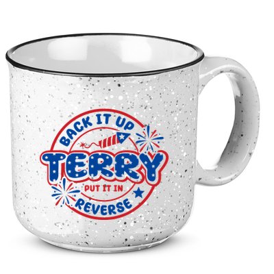 Back It Up Terry Put It In Reverse 4th Of July Fireworks 15oz Campfire Ceramic Mug