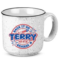 Back It Up Terry Put It In Reverse 4th Of July Fireworks 15oz Campfire Ceramic Mug
