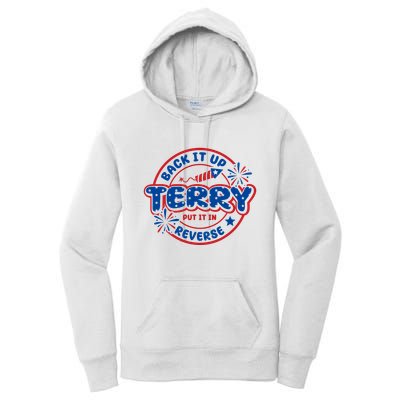 Back It Up Terry Put It In Reverse 4th Of July Fireworks Women's Pullover Hoodie