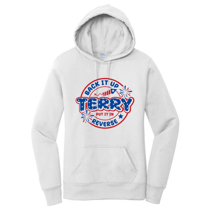Back It Up Terry Put It In Reverse 4th Of July Fireworks Women's Pullover Hoodie