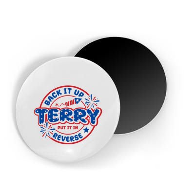 Back It Up Terry Put It In Reverse 4th Of July Fireworks Magnet
