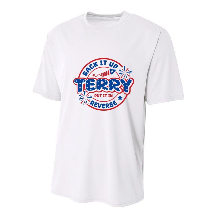 Back It Up Terry Put It In Reverse 4th Of July Fireworks Youth Performance Sprint T-Shirt