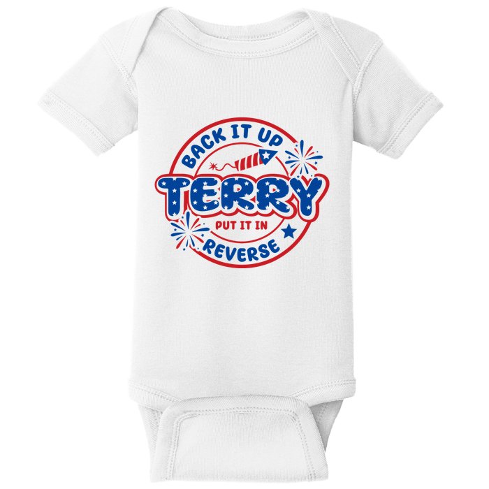 Back It Up Terry Put It In Reverse 4th Of July Fireworks Baby Bodysuit