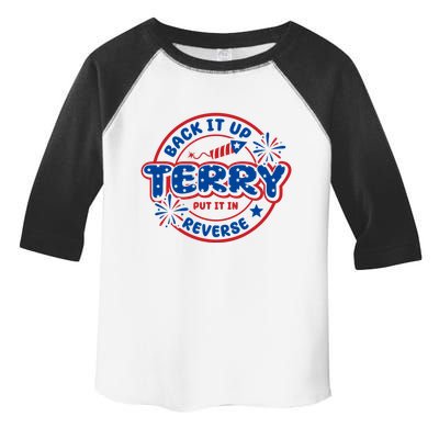 Back It Up Terry Put It In Reverse 4th Of July Fireworks Toddler Fine Jersey T-Shirt