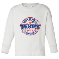 Back It Up Terry Put It In Reverse 4th Of July Fireworks Toddler Long Sleeve Shirt