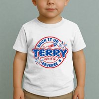 Back It Up Terry Put It In Reverse 4th Of July Fireworks Toddler T-Shirt