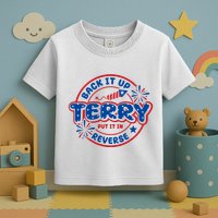 Back It Up Terry Put It In Reverse 4th Of July Fireworks Toddler T-Shirt