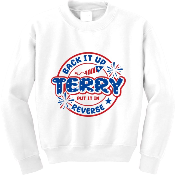 Back It Up Terry Put It In Reverse 4th Of July Fireworks Kids Sweatshirt