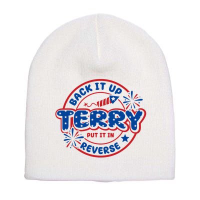 Back It Up Terry Put It In Reverse 4th Of July Fireworks Short Acrylic Beanie