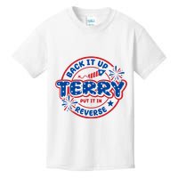 Back It Up Terry Put It In Reverse 4th Of July Fireworks Kids T-Shirt