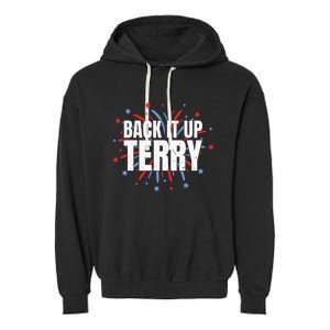 Back It Up Terry Funny 4th Of July Fireworks Garment-Dyed Fleece Hoodie