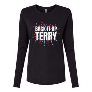 Back It Up Terry Funny 4th Of July Fireworks Womens Cotton Relaxed Long Sleeve T-Shirt