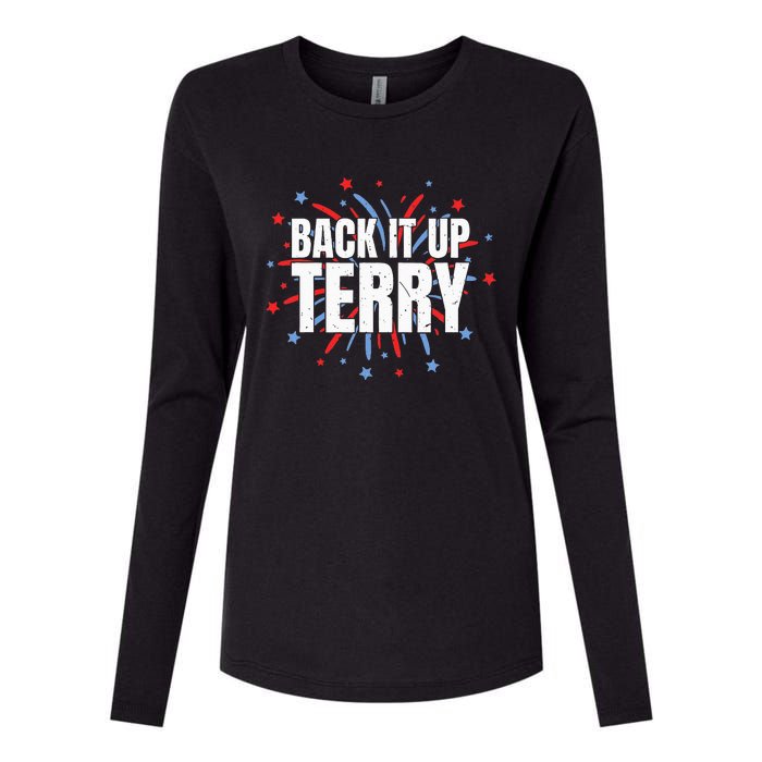 Back It Up Terry Funny 4th Of July Fireworks Womens Cotton Relaxed Long Sleeve T-Shirt