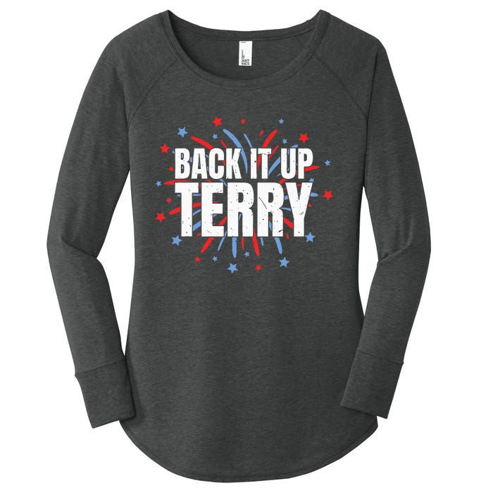 Back It Up Terry Funny 4th Of July Fireworks Women's Perfect Tri Tunic Long Sleeve Shirt