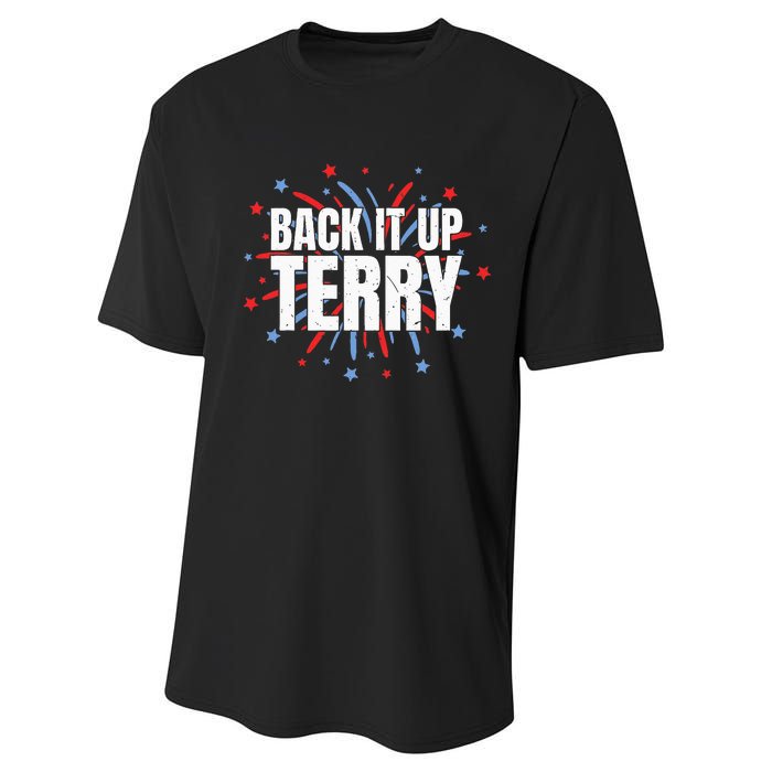 Back It Up Terry Funny 4th Of July Fireworks Performance Sprint T-Shirt