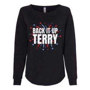 Back It Up Terry Funny 4th Of July Fireworks Womens California Wash Sweatshirt