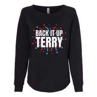 Back It Up Terry Funny 4th Of July Fireworks Womens California Wash Sweatshirt