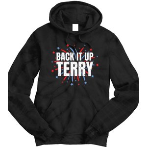 Back It Up Terry Funny 4th Of July Fireworks Tie Dye Hoodie