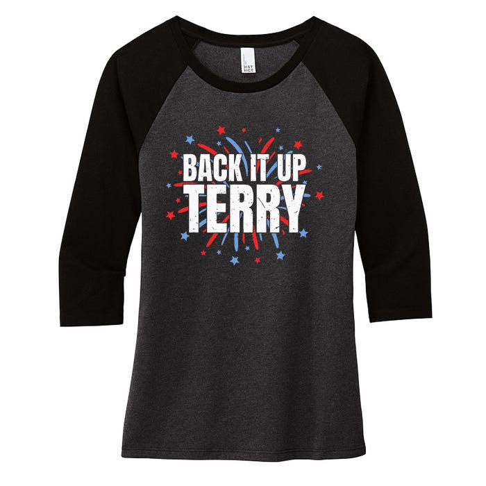 Back It Up Terry Funny 4th Of July Fireworks Women's Tri-Blend 3/4-Sleeve Raglan Shirt