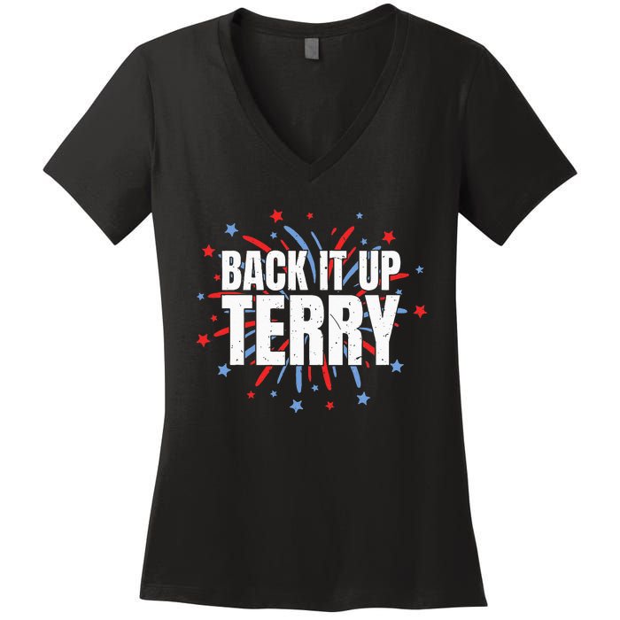 Back It Up Terry Funny 4th Of July Fireworks Women's V-Neck T-Shirt