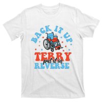 Back It Up Terry Put It In Reverse T-Shirt