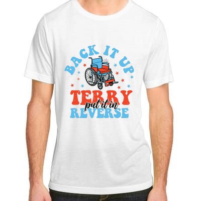 Back It Up Terry Put It In Reverse Adult ChromaSoft Performance T-Shirt