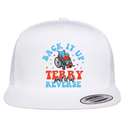 Back It Up Terry Put It In Reverse Flat Bill Trucker Hat