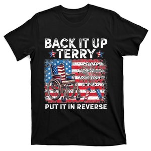 Back It Up Terry Put It In Reverse Firework 4th Of July T-Shirt