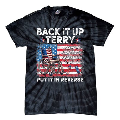 Back It Up Terry Put It In Reverse Firework 4th Of July Tie-Dye T-Shirt