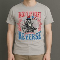 Back It Up Terry Put It In Reverse Funny Racoon 4th Of July T-Shirt