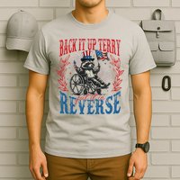 Back It Up Terry Put It In Reverse Funny Racoon 4th Of July T-Shirt