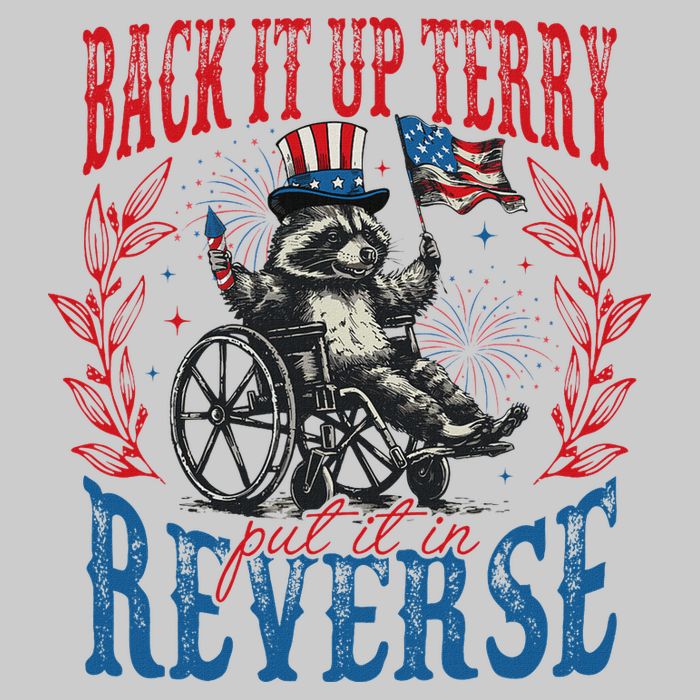 Back It Up Terry Put It In Reverse Funny Racoon 4th Of July Tie-Dye T-Shirt