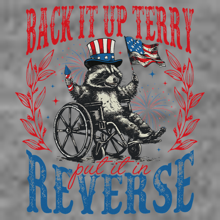 Back It Up Terry Put It In Reverse Funny Racoon 4th Of July Toddler Sweatshirt