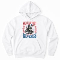 Back It Up Terry Put It In Reverse Funny Racoon 4th Of July Hoodie