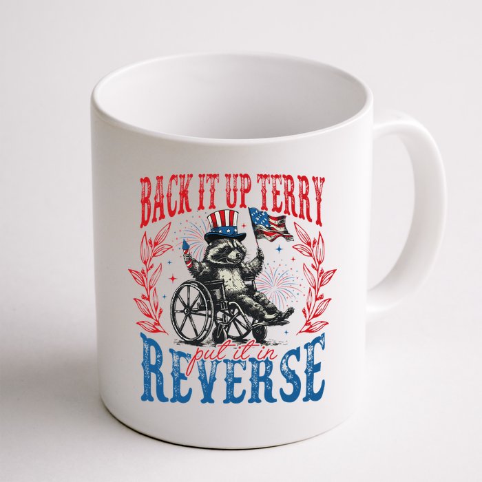 Back It Up Terry Put It In Reverse Funny Racoon 4th Of July Mug