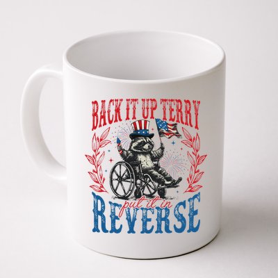 Back It Up Terry Put It In Reverse Funny Racoon 4th Of July Mug