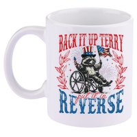 Back It Up Terry Put It In Reverse Funny Racoon 4th Of July 11oz C Handle Ceramic Mug