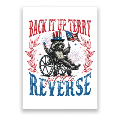 Back It Up Terry Put It In Reverse Funny Racoon 4th Of July Poster