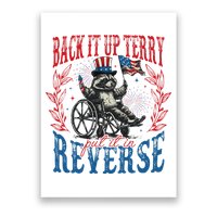 Back It Up Terry Put It In Reverse Funny Racoon 4th Of July Poster