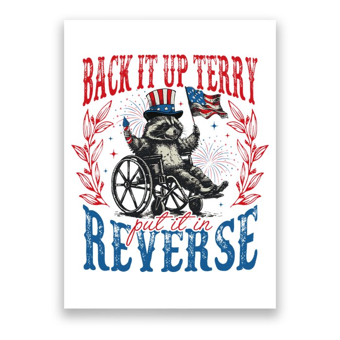Back It Up Terry Put It In Reverse Funny Racoon 4th Of July Poster