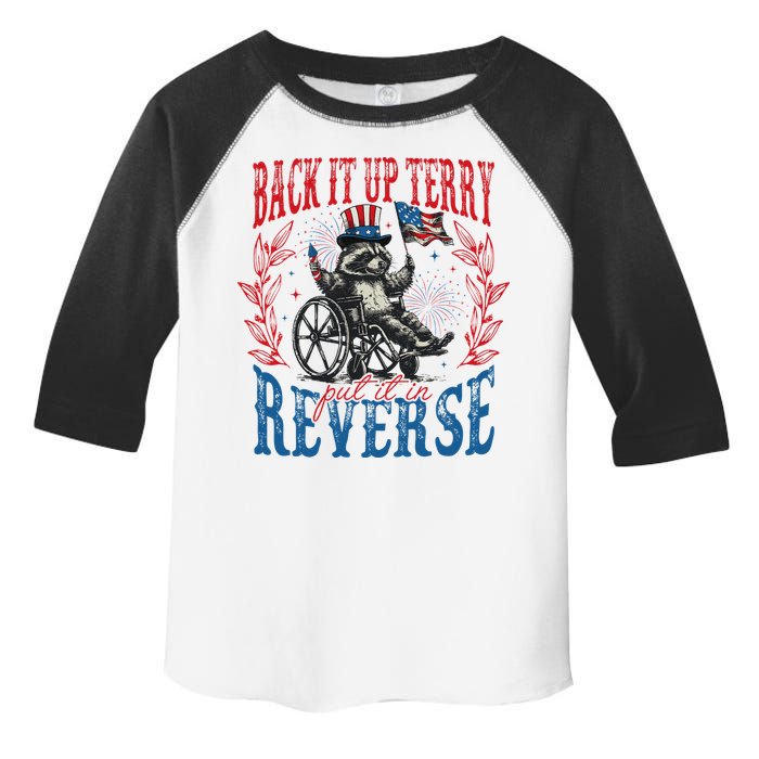 Back It Up Terry Put It In Reverse Funny Racoon 4th Of July Toddler Fine Jersey T-Shirt