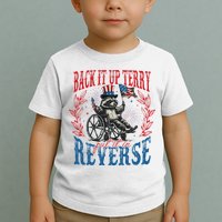 Back It Up Terry Put It In Reverse Funny Racoon 4th Of July Toddler T-Shirt