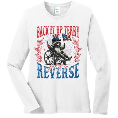 Back It Up Terry Put It In Reverse Funny Racoon 4th Of July Ladies Long Sleeve Shirt