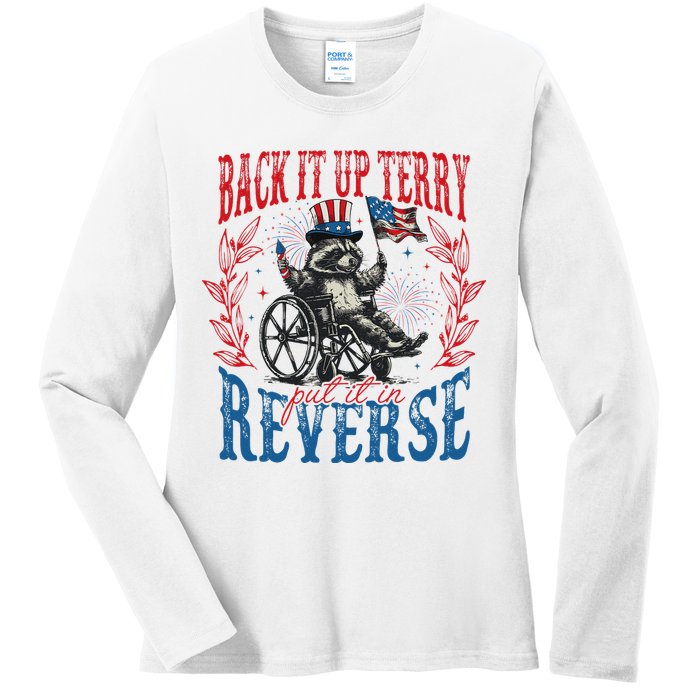 Back It Up Terry Put It In Reverse Funny Racoon 4th Of July Ladies Long Sleeve Shirt