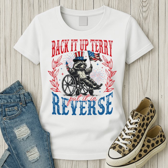 Back It Up Terry Put It In Reverse Funny Racoon 4th Of July Womens T-Shirt