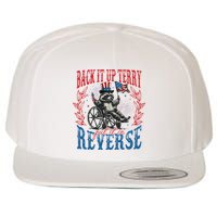 Back It Up Terry Put It In Reverse Funny Racoon 4th Of July Wool Snapback Cap